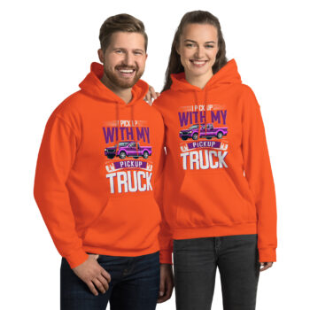 Pickup In My Pickup Hoodie