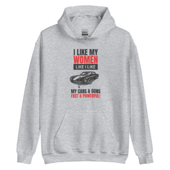 I Like My Women Like Hoodie
