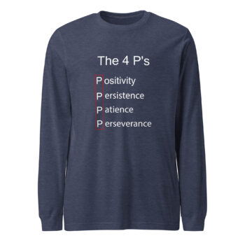 The 4 P's Long Sleeve Tee Shirt
