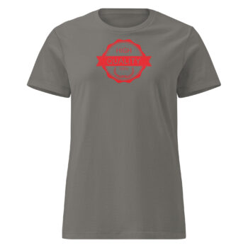 High Quality Women’s Soft Style Semi Contoured Tee Shirt