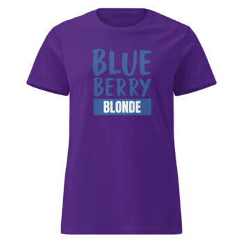 Blueberry Blonde Women’s Soft Style Semi Contoured Tee Shirt