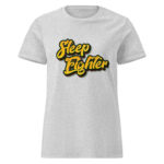 Sleep Fighter Women’s Soft Style Semi Contoured Tee Shirt